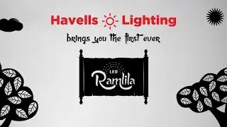 Havells Lighting Presents - LED Ramlila | Episode One