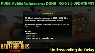 PUBG Mobile Maintenance DONE - 0.6.0 Global Update NOW OUT!!