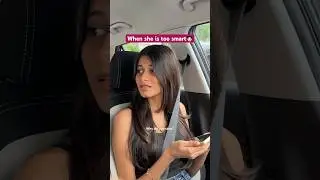 What a smart girl she is😭💅🏻 #girlfriends #gf #relatable #funny #girl #car #driving