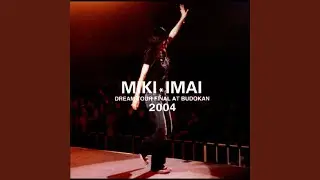 The Days I Spent With You (Dream Tour Final At Budokan 2004 / Live)