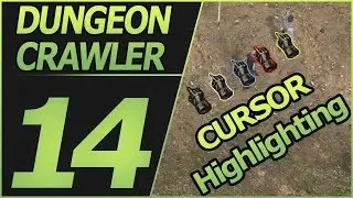 unity dungeon crawler 14 - cursor highlighting