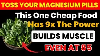 Over 60? 3 Magnesium-Rich Foods That Rebuild Muscle Fast (And 2 To Avoid) | Senior Lifestyle