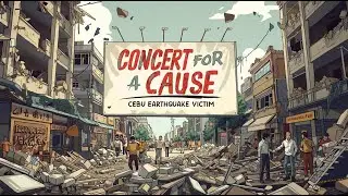 Concert for a Cause / For Cebu Earthquake Victim Part 3