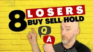Answering Questions About Your Losers: Buy Sell Hold