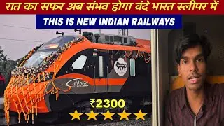 Sleeper Vande Bharat Train Inaugural Journey 🚆 | Full Review, Inside Tour, Food, Speed & Reality 😳