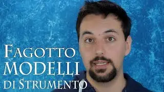 FAGOTTO - modelli di strumento