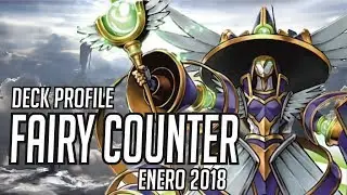 NIEGA TU AMOR POR ELLA! Deck Profile Fairy Counter! (Enero 2018)