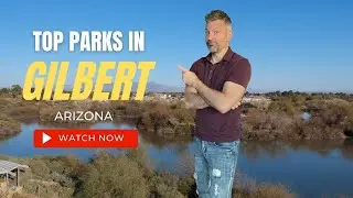 Top Parks In Gilbert - Living in Gilbert Arizona