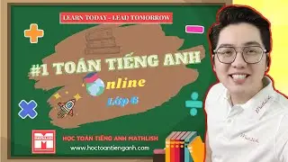 #1 Bài học toán tiếng anh online lớp 6