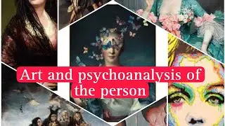 Art and psychoanalysis of the person