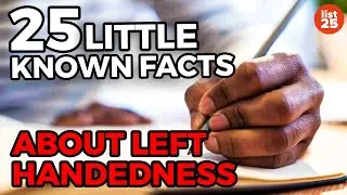 25 Little Known Facts About Left Handedness