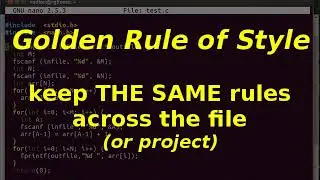 Golden Rule of Coding Style - good coding lessons