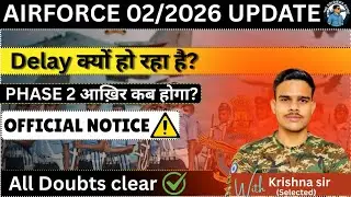 Airforce phase 2 delay 😡|| Official notice ⚠️|| Dates are out ? || Airforce 02 2026 | By KRISHNA Sir