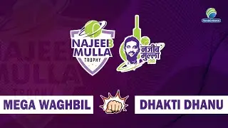 Highlights | Mega Waghbil Vs Dhakti Dhanu | Najeeb Mulla Trophy 2024 | Thane