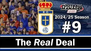 The Real Deal - PLEASE NO (Series Finale) - Real Oviedo - Football Manager 2018 - S08 E09