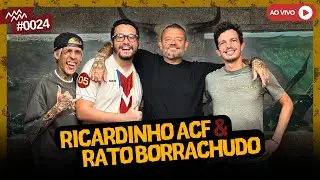 RICARDINHO ACF E RATO BORRACHUDO - RICHARD RECEBE #0024