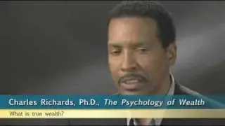 Dr. Charles Richards: What Is True Wealth?