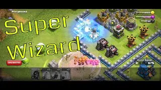 Super Wizard try base attack || Attack on Super troops playground.