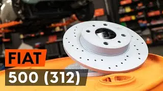 Wie FIAT 500 (312) Bremsscheiben hinten wechseln [AUTODOC TUTORIAL]