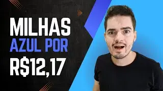 Lucre Comprando e Vendendo Milhas da Azul - Milhas a 12,17
