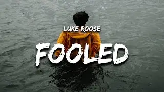 Luke Roose - fooled by my hopeful heart (Lyrics)
