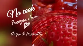 No Cook Freezer Jam- Strawberry