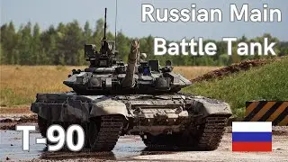 T-90 : Russian Main Battle Tank 🇷🇺