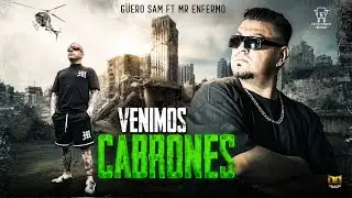 VENIMOS CABRONES MR ENFERMO FT G&Uuml;ERO SAM #rapmalandro #og #rapmexicano #rap #quer&eacute;taro #barcelona