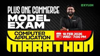 Plus One Commerce Model Exam - Computer Application | MARATHON | Xylem Plus One Commerce