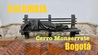 Visitando Bogotá | Cerro Monserrate - COLOMBIA