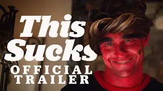 This Sucks (2023 Movie) | Official Trailer 2