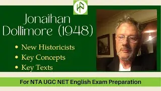 Jonathan Dollimore I New Historicism I Cultural Materialism I Renaissance Studies I Literary Theory