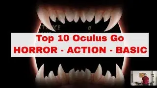 Top 10 Oculus Go (HORROR) Games - Play with me - Temple Run VR - Wonder Glade