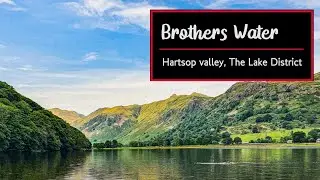 THE LAKE DISTRICT: Brothers Water (Drone Photography)