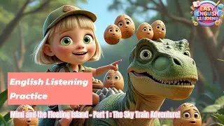The Sky Train Adventure l English Listening Practice