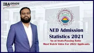 NED Admissions 2022 | Last year's Admissions Statistics | How Can you get admission in NED