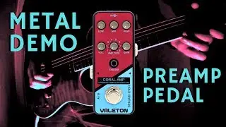 Valeton Coral Amp - METAL DEMO Incredible Preamp Modeller Pedal