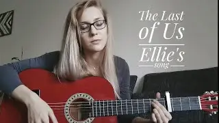 The Last of Us - Through the Valley ( acoustic cover)