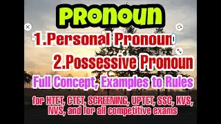 Pronoun Rules- Personal & Possessive by trick, for all competitive exams by Rajni Ma'am