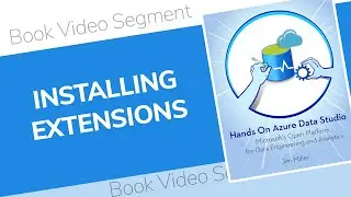 How to Install Extensions - Hands On Azure Data Studio Book