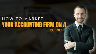 How to Market Your Accounting Firm on a Budget | PERSONAL FINANCE