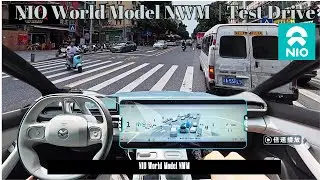 NIO's Intelligent Assisted Driving, NIO World Model NWM Updated | Test Drive