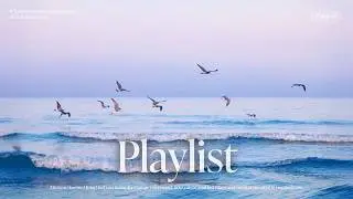 🎧 Playlist 끝이 아닌 새로운 시작🌊🌅 | 올해 가장 사랑받은 팝송 모음