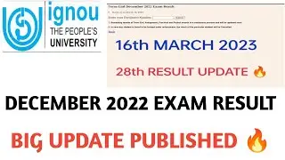 BREAKING NEWS IGNOU DECEMBER 2022 RESULT 28TH UPDATE PUBLISHED BIG NOTIFICATION