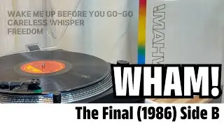 [Vinyl Music 94] Wham! - The Final (1986) Side B