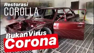 Restorasi Corolla DX dan Proses pengecatan #part 1