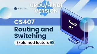 CS407 Topic 3 | Host, Client, Network Media, Topologies | Vu Lecture |