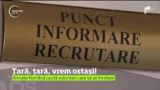 Ţară, ţară, vrem ostaşi! Armata Română cauta voluntari care să se înroleze