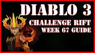 Diablo 3 Guide: Week 67 Challenge Rift Wizard Firebird Set
