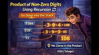 Product of Non-Zero Digits Using Recursion 🔁 | Inside the Stack | DSA | Telugu